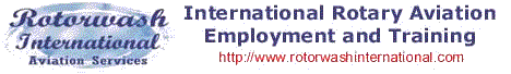 Rotorwash International - The International Rotary-Wing Community's Favorite Landing Zone for On-Line Helicopter Jobs and Resumes, Flight Safety, and Crew Resource Management (CRM).  Also includes a forum and classifieds section.